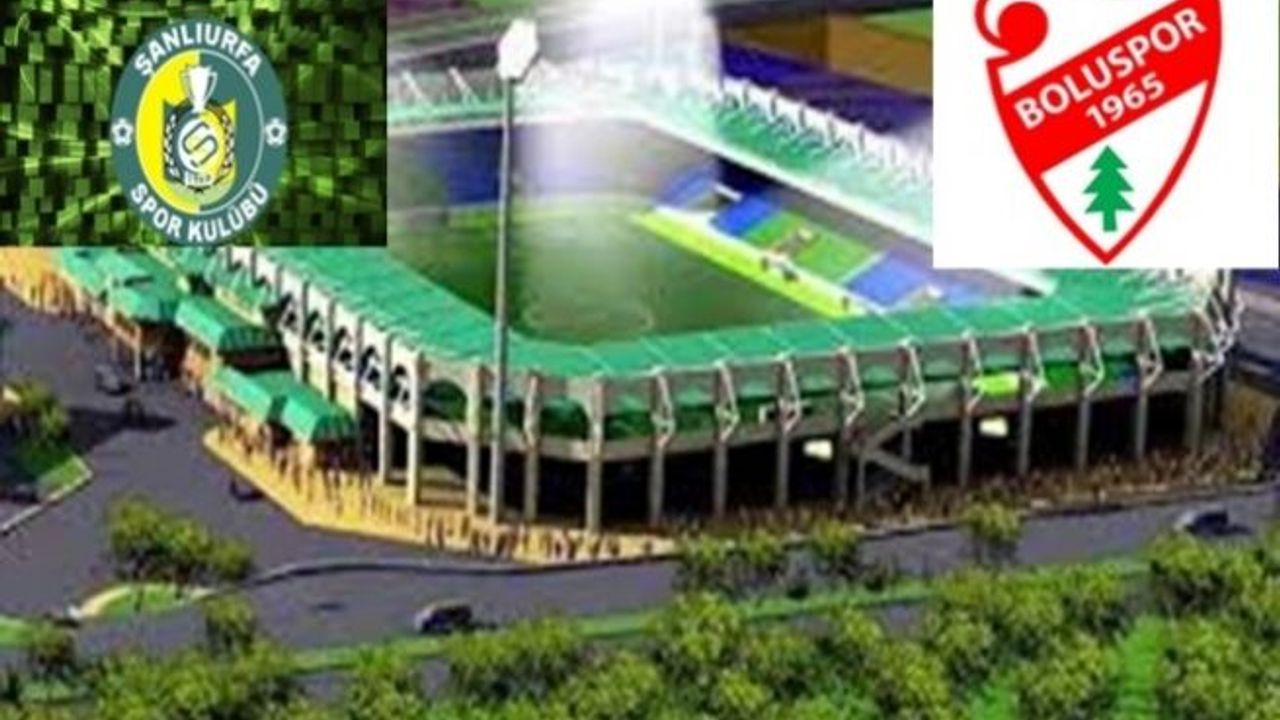 Şanlıurfaspor- Boluspor  Maçının Kanalı Belli Oldu
