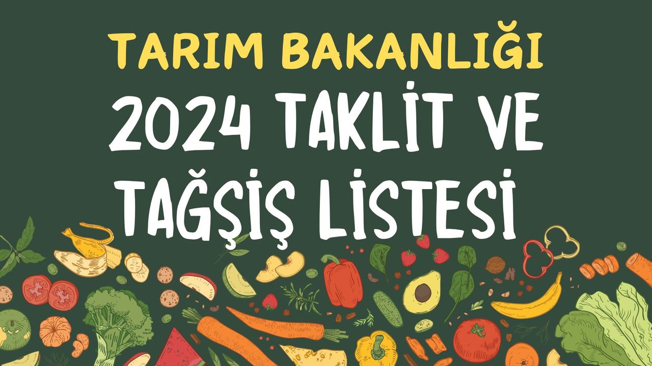Bakanlık ifşa etti: 2024 tarım bakanlığı gıda taklit ve tağşiş listesi