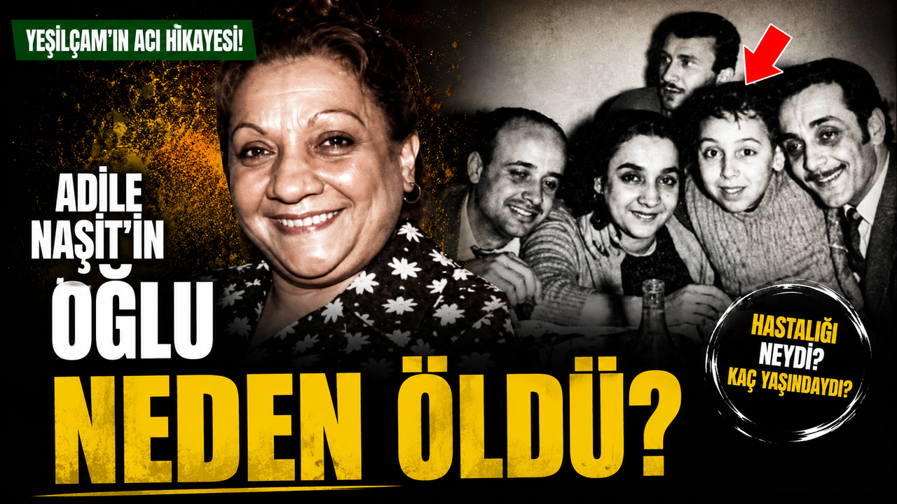 Adile Naşit’in Oğlu Ahmet Keskiner Kimdir, Kaç Yaşında Öldü, Neden Öldü Ve Ölüm Nedeni Nedir?