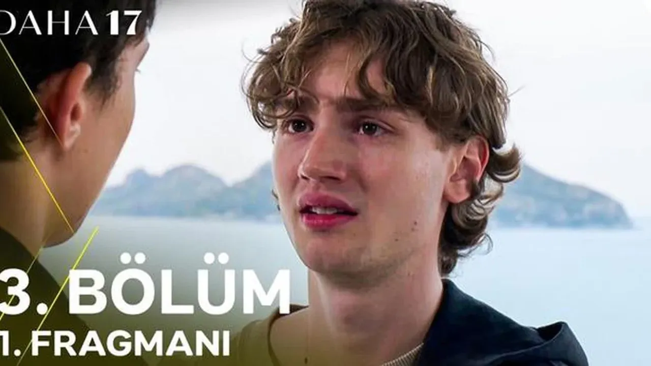 Daha 17 3. Bölüm Teoman Demir Mi, Aras Kardeşini Buldu Mu?