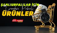 Şanlıurfalılar İçin "Gereksiz Pahalı" Ürünler