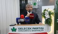 Gelecek Partisi Genel Başkanı Ahmet Davutoğlu Şanlıurfa'dan Çağrıda Bulundu