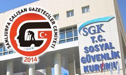 Şanlıurfa Çalışan Gazeteciler Cemiyetinden SGK’nın aldığı karara tepki!