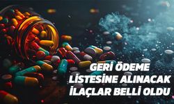 Geri ödeme listesine alınacak ilaçlar belli oldu