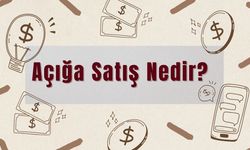 Açığa Satış Nedir?