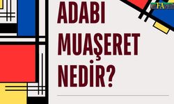 Adabı Muaşeret Nedir?