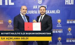 Ak Parti Haliliye İlçe Başkanı Bağmancı’dan İlk Açıklama Geldi