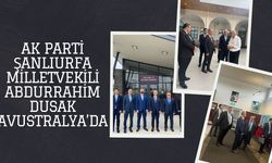 AK Parti Şanlıurfa Milletvekili Abdurrahim Dusak Avustralya’da