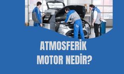 Atmosferik Motor Nedir?