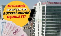 Büyükşehir Belediyesinin Bütçesi Dudak Uçuklattı