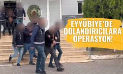 Eyyübiye’de Dolandırıcılara Operasyon!