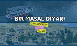 Şanlıurfa’da Bir Masal Diyarı