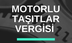 Motorlu Taşıtlar Vergisi Nasıl Ödenir? E-Devlet Üzerinden Adım Adım Rehber