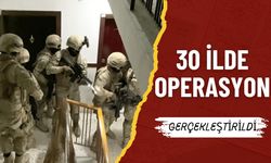 Şanlıurfa Dahil 30 İlde Operasyon Gerçekleştirildi