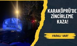 Karaköprü’de Zincirleme Kaza