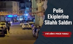 Polis Ekiplerine Silahlı Saldırı: 2’si Ağır 3 Polis Yaralı