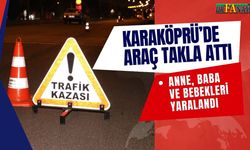 Karaköprü’de  Araç Takla Attı: Anne, Baba ve Bebekleri Yaralandı