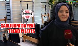 Şanlıurfa’da Yeni Trend Pilates