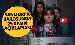 Urfa Barosunda 25 Kasım Açıklaması