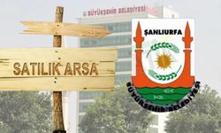 Şanlıurfa Büyükşehir Belediyesi Yine Arsa Satıyor