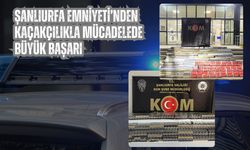 Şanlıurfa Emniyeti’nden Kaçakçılıkla Mücadelede Büyük Başarı