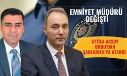 Şanlıurfa İl Emniyet Müdürlüğüne Atilla Aksoy Atandı