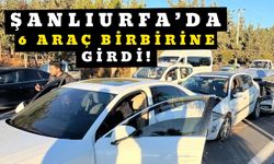 Şanlıurfa’da 6 Araç Birbirine Girdi