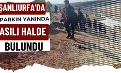 Şanlıurfa'da Parkın Yanında Asılı Halde Bulundu