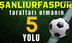 Urfaspor Taraftarı Olmanın 5 Yolu: Şanlıurfaspor'u Destekle