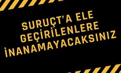 Suruçt’a Ele Geçirilenlere İnanamayacaksınız