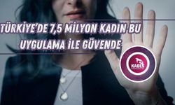 Türkiye’de 7,5 Milyon Kadın Bu Uygulama ile Güvende