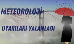 Meteoroloji Uyarıları Yalanladı