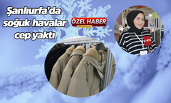 Şanlıurfa’da soğuk havalar cep yaktı