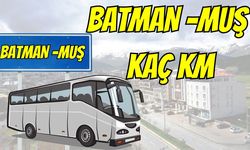 Batman Muş Arası Kaç Km