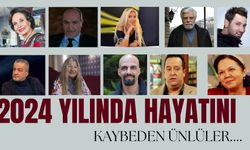 2024 Yılında Hayatını Kaybeden Ünlüler