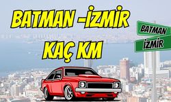 Batman İzmir Arası Kaç Km