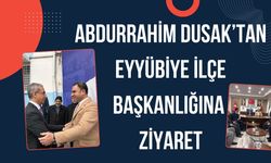 Prof. Dr. Abdurrahim Dusak’tan Eyyübiye İlçe Başkanlığına Ziyaret