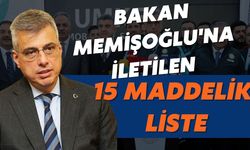 Şanlıurfa'da Bakan Memişoğlu'na İletilen 15 Maddelik Liste