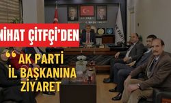 Nihat Çiftçi'den, AK Parti İl Başkanına Ziyaret