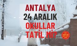 Antalya, Isparta ve Burdur 24 Aralık 2024 okullar tatil mi