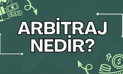 Arbitraj Nedir?