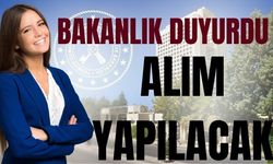 Bakanlık Duyurdu: Personel Alımı Yapılacak