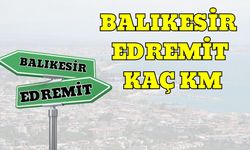 Balıkesir Edremit Arası Kaç Km