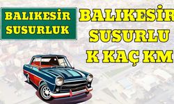 Balıkesir Susurluk Arası Kaç Km