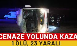 Cenaze Yolunda Kaza: 1 Ölü, 23 Yaralı