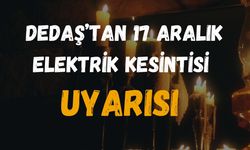 DEDAŞ, 17 Aralık'ta Şanlıurfa'da Elektrik Kesintisi Yapacak