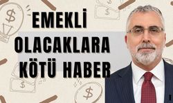 Emekli Olacaklara Kötü Haber: Maaşlar Düşük Olacak