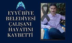 Eyyübiye Belediyesi Çalışanı Vefat Etti