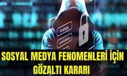 7 Sosyal Medya Fenomeni İçin Gözaltı Kararı