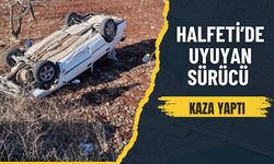 Halfeti’de Uyuyan Sürücü Kaza Yaptı